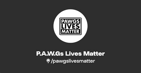 p a w g s|P.A.W.Gs Lives Matter (@pawgslivesmatter) .